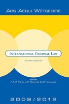 Ars Aequi Cahiers - Privaatrecht - International Criminal Law 2009/2012