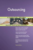 Outsourcing A Complete Guide - 2020 Edition