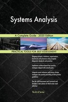 Systems Analysis A Complete Guide - 2020 Edition