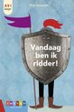 foto van AVI kanjers  -   Vandaag ben ik ridder!