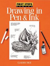 *Drawing In Pen & Ink:First Steps PB