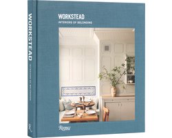 Workstead: Interiors of Belonging