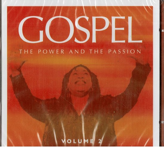 Gospel: The Power And The Passion Vol. 2