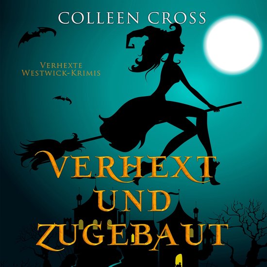 Verhext und zugebaut - cover