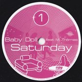 Baby Doll Feat M.Thomas - Saturday (7" Vinyl Single)