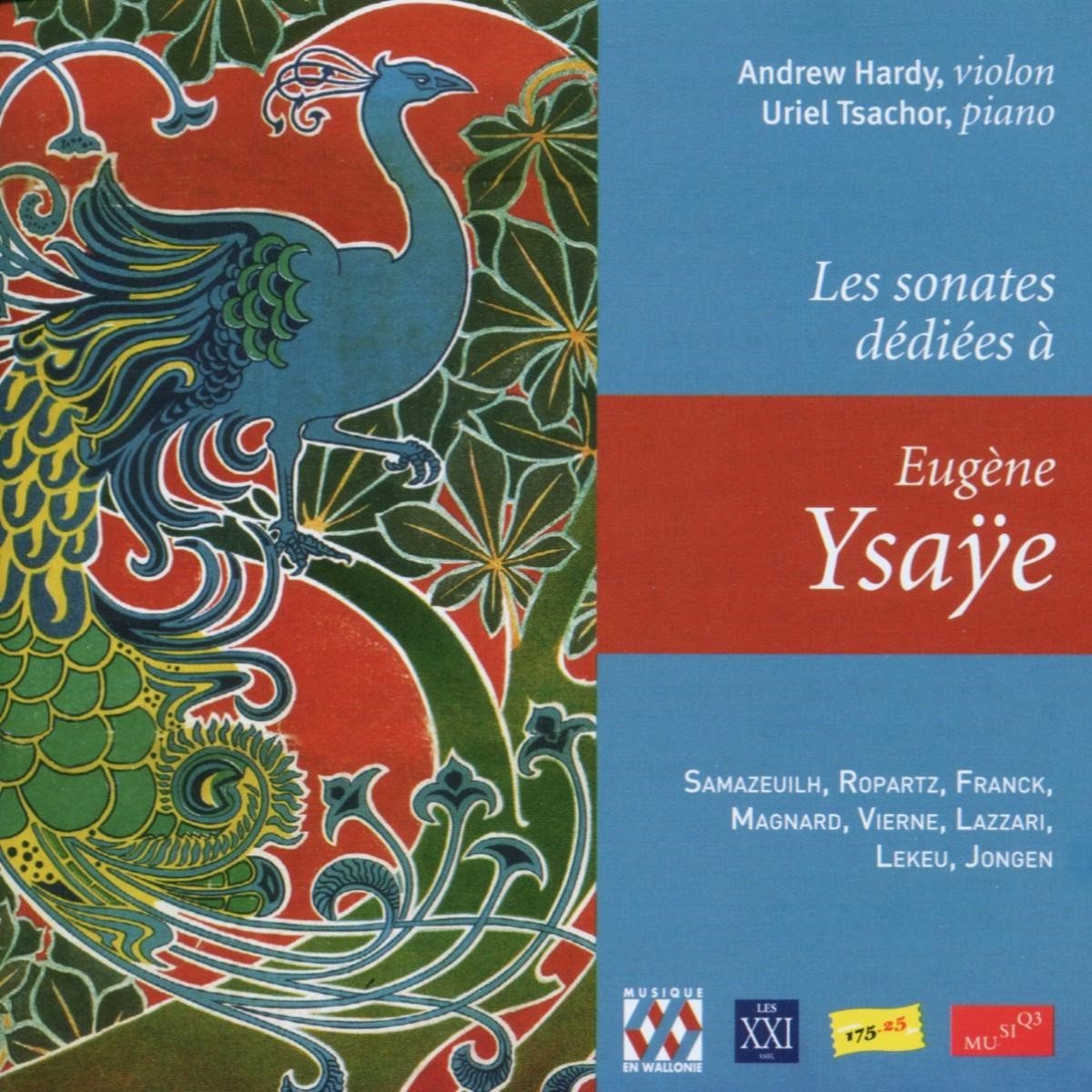 Andrew Hardy & Uriel Tsachor - Les Sonates Dediees A Eugène Ysaÿe (4 CD)
