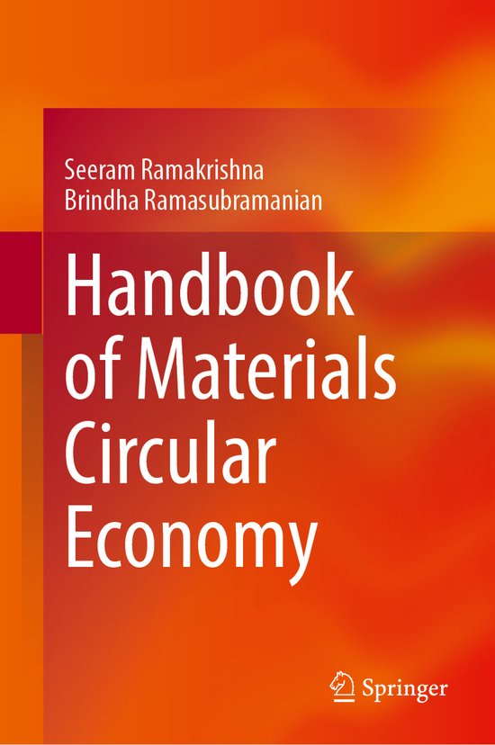 Handbook of Materials Circular Economy 9789819705887 Seeram
