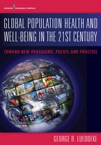 Global Population Health and Well-Being in the 21st Century