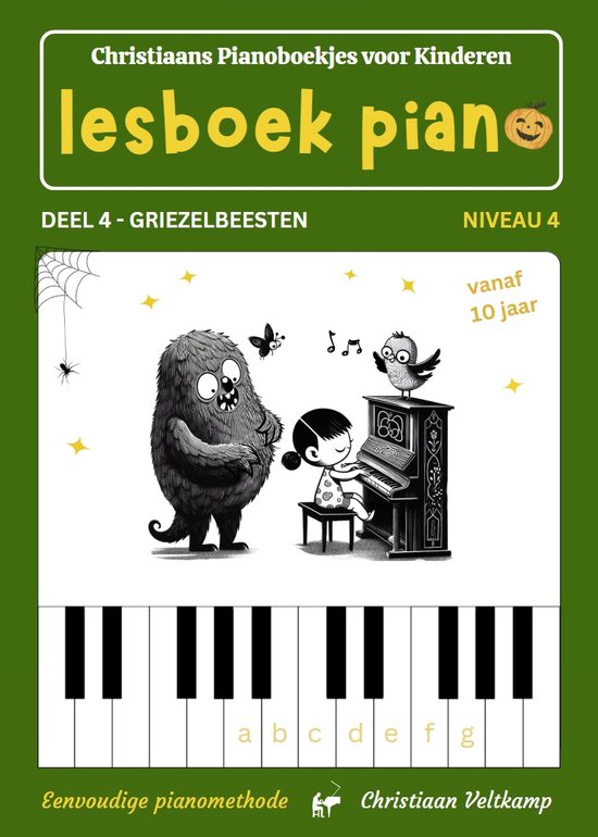 Foto: Piano lesboek 4 griezelbeesten niveau 4 vanaf 10 jaar origineel nederlandstalig piano methode voor kinderen