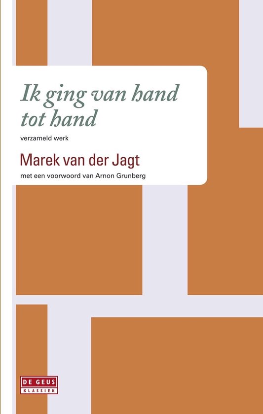 Ik Ging Van Hand Tot Hand - Marek van der Jagt