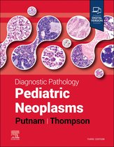 Diagnostic Pathology- Diagnostic Pathology: Pediatric Neoplasms