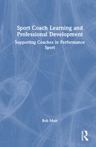 Sport Coach Learning and Professional Development