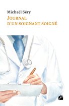 Témoignage - Journal d'un soignant soigné