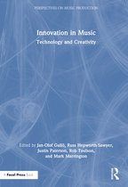 Perspectives on Music Production- Innovation in Music: Technology and Creativity