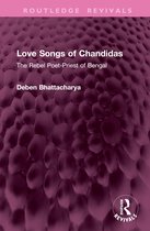 Routledge Revivals- Love Songs of Chandidas