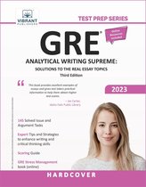 Test Prep Series - GRE Analytical Writing Supreme: Solutions to the Real Essay Topics