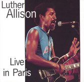 Luther Allison - Live In Paris (CD)