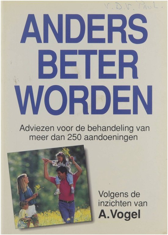 Anders beter worden, volgens de inzichten van A. Vogel