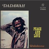 Dadawah - Peace And Love - Wadadasow (LP)