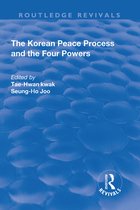 Routledge Revivals-The Korean Peace Process and the Four Powers