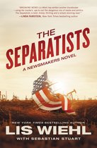 A Newsmakers Novel-The Separatists
