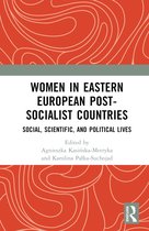 Women in Eastern European Post-Socialist Countries