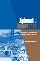 Canada and International Relations- Diplomatic Departures