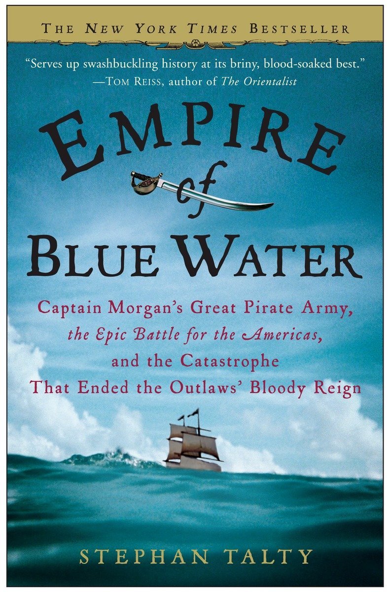 Empire of Blue Water - Stephan Talty