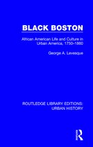 Routledge Library Editions: Urban History- Black Boston