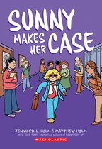 Sunny 5 - Sunny Makes Her Case: A Graphic Novel (Sunny #5)