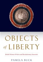 EARLY MODERN FEMINISMS - Objects of Liberty