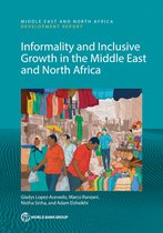MENA Development Report- Informality and Inclusive Growth in the Middle East and North Africa