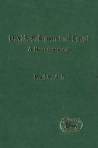 The Library of Hebrew Bible/Old Testament Studies- David, Solomon and Egypt