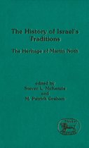 The Library of Hebrew Bible/Old Testament Studies-The History of Israel's Traditions