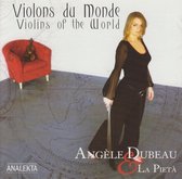 Angèle Dubeau & La Pietà - Violons Du Monde (CD)