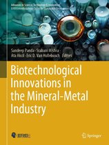 Advances in Science, Technology & Innovation - Biotechnological Innovations in the Mineral-Metal Industry
