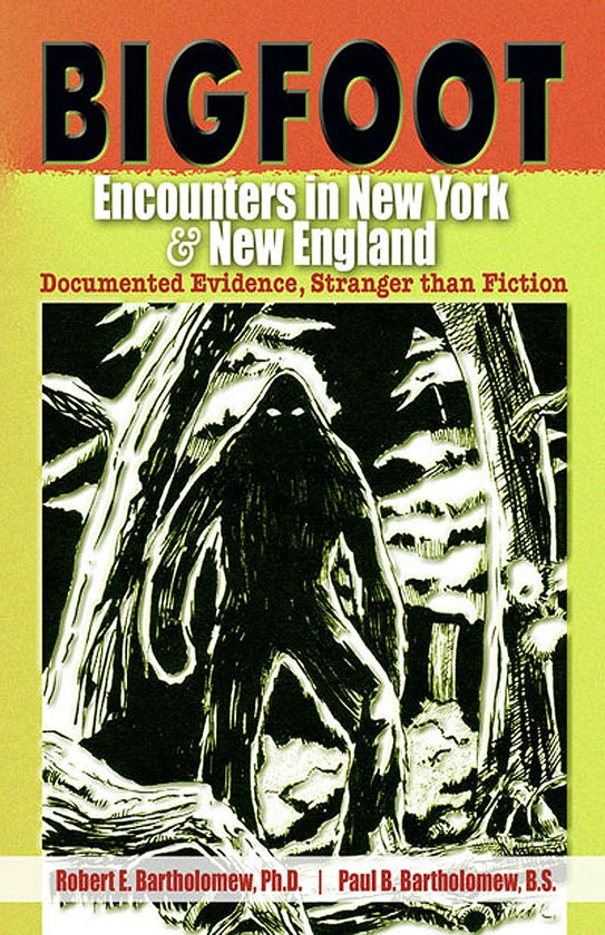 9780888396525 - Bigfoot Encounters In New York & New Eng
