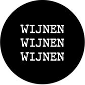 Label2X - Schilderij - Wijnen Wijnen Wijnen Ø - Multicolor - 40 X 40 Cm