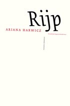 Rijp – Ariana Harwicz