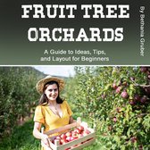 Fruit Tree Orchards