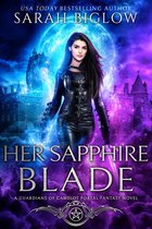 Guardians of Camelot 1 - Her Sapphire Blade