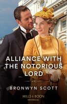 Enterprising Widows 2 - Alliance With The Notorious Lord (Enterprising Widows, Book 2) (Mills & Boon Historical)