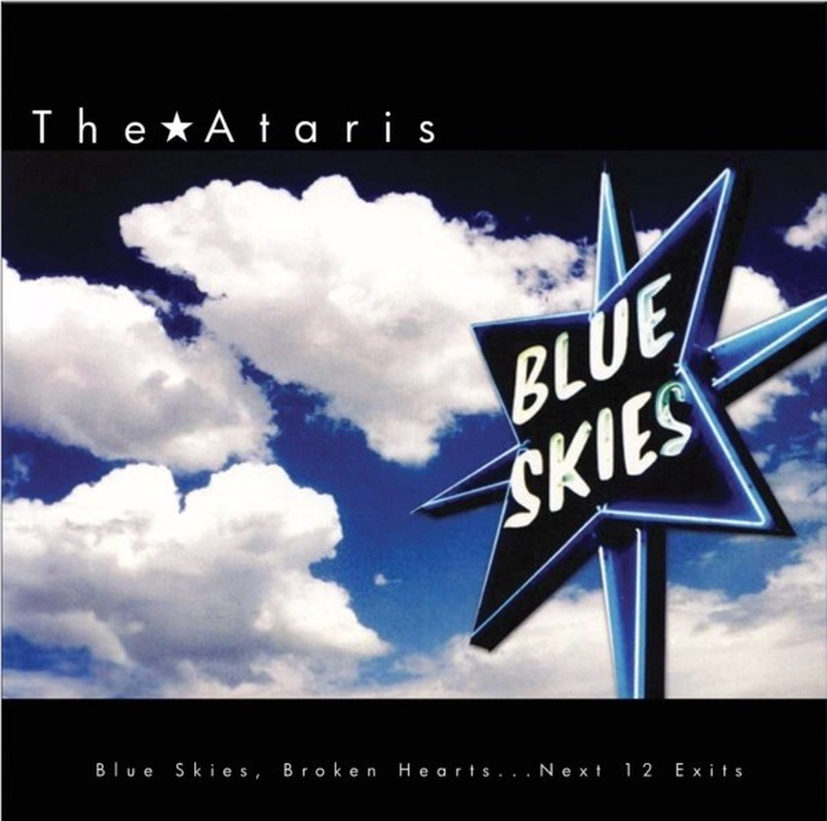 The Ataris - Blue Skies, Broken Hearts...Next 12 Exits (LP) (Limited Edition) (Coloured Vinyl)