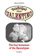 Rudolph films Valentino 9 - The Four Horsemen of the Apocalypsis