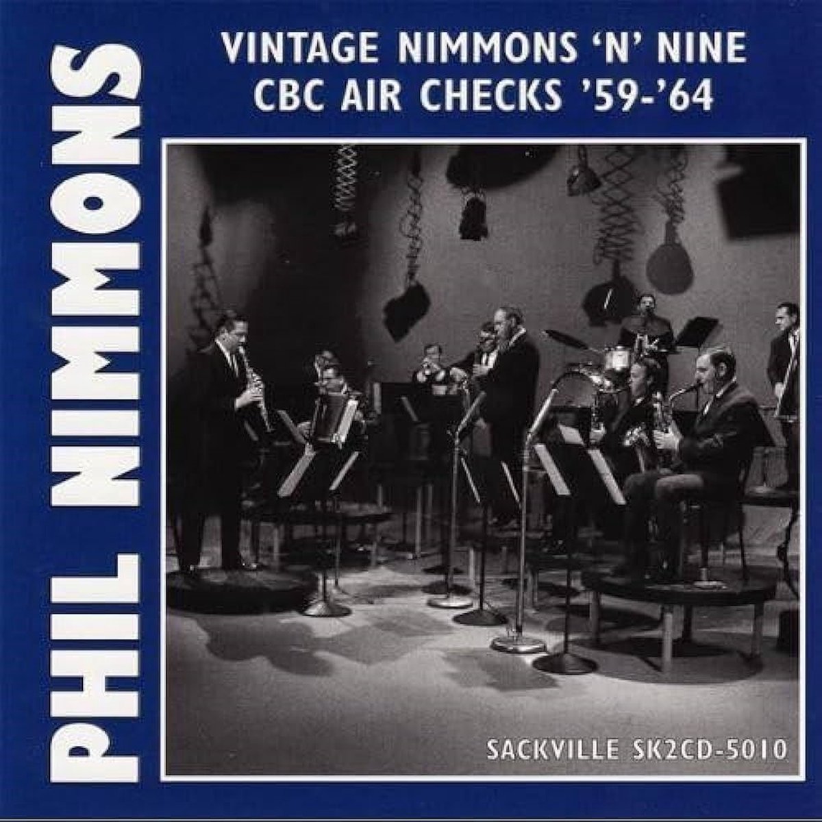 Phil Nimmons - Vintage Nimmons 'N' Nine - CBC Air Checks '59-'64 (2 CD) (Limited Edition)