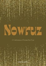 Nowruz: A Celebration of Persian New Year