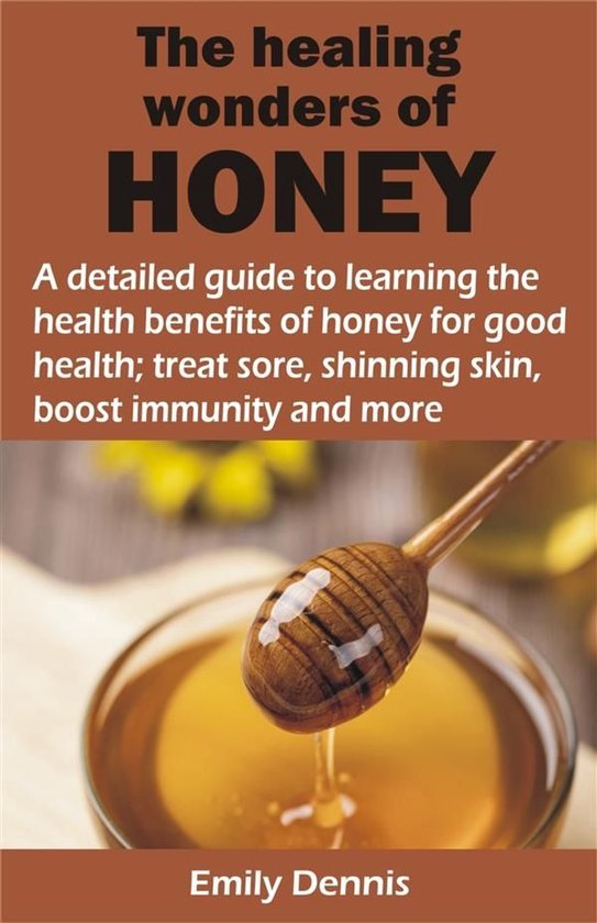 THE HEALING WONDERS OF HONEY - cover