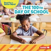 Read about School (Read for a Better World ™) - The 100th Day of School