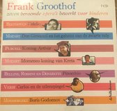Frank Groothof - Zeven beroemde opera's bewerkt voor kinderen