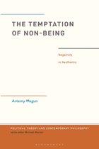 Political Theory and Contemporary Philosophy - The Temptation of Non-Being